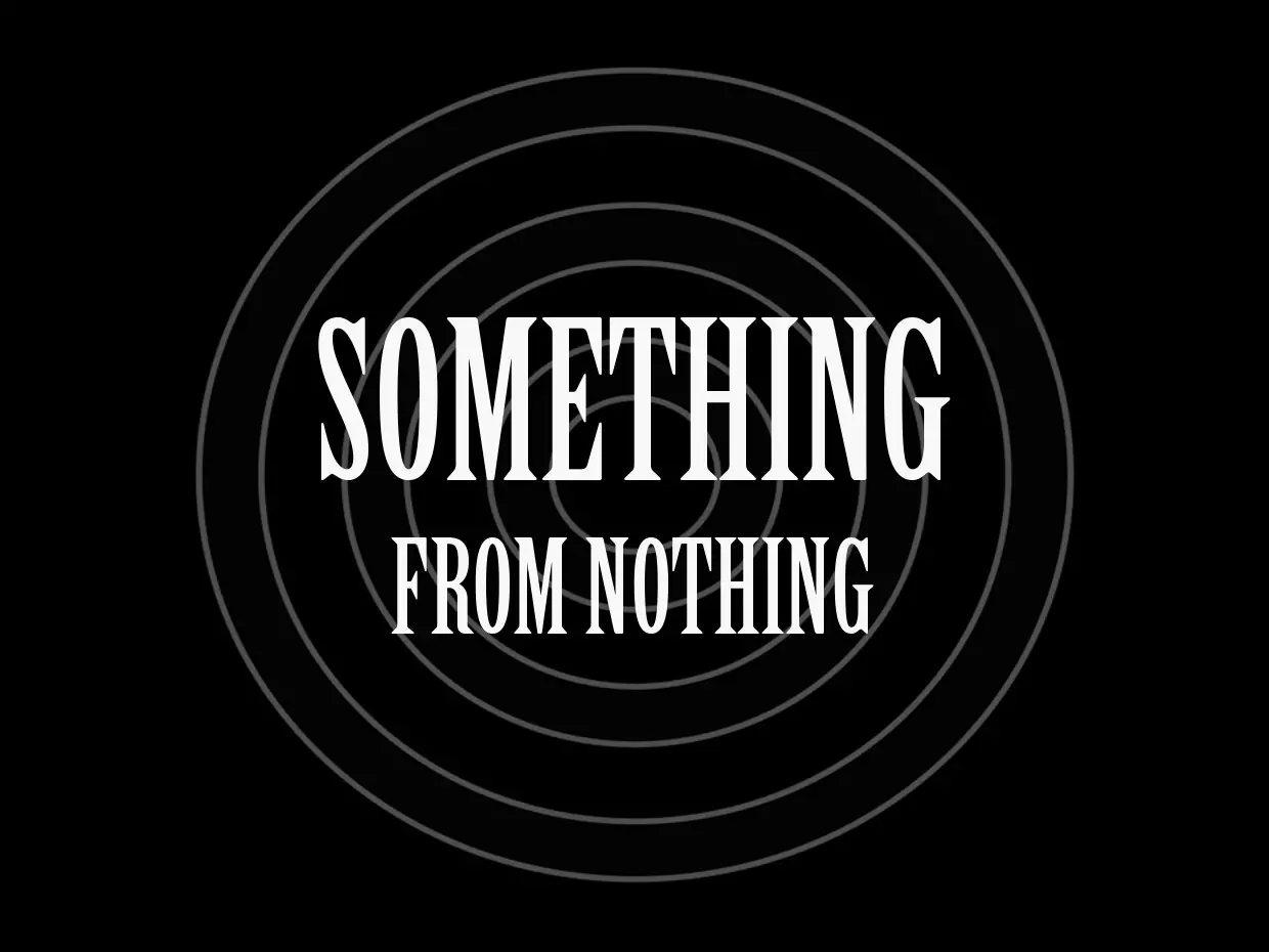 Something from Nothing by Luke Jermay